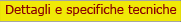 Dettagli e specifiche tecniche